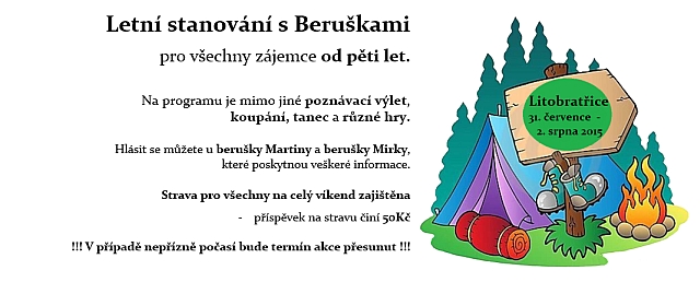 Letní stanování s Beruškami v Litobratřicích 31. 7. – 2. 8. 2015