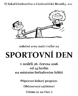 Pozvnka na Sportovn den v Litobraticch 26. 6. 2016